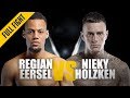 Regian Eersel Vs. Nieky Holzken | ONE: Full Fight | King Of The Ring | May 2019