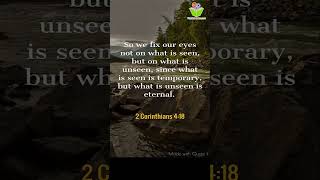 So we fix our eyes #bible quotes #christ #proverbs #thinkcreatelearn