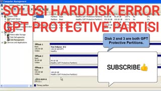 Solusi Harddisk GPT PROTECTIVE PARTITION