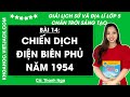 Giải sgk Lịch sử và Địa lí lớp 5 Bài 14: Chiến dịch Điện Biên Phủ năm 1954