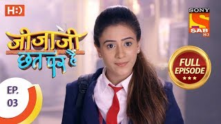 Jijaji Chhat Per Hai - Ep 03 - Full Episode - 11th
