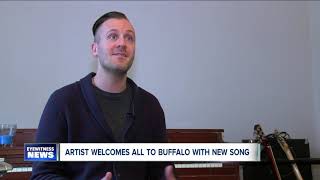 One artist creates a song to embrace Buffalo's "City of Good Neighbors" nickname