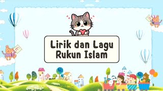 Download lagu Rukun Islam || Lirik Lagu || Lagu Anak Islami mp3