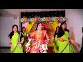Ghagra Dance Performance My Sister S Holud Ceremony