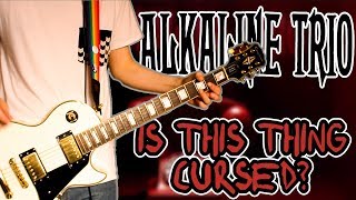 Alkaline Trio - Is This Thing Cursed? Guitar Cover