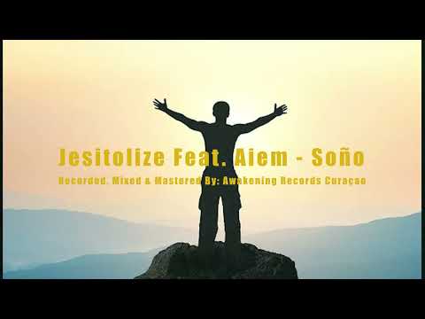 Jesitolize ft  Aiem   Soño Official Audio