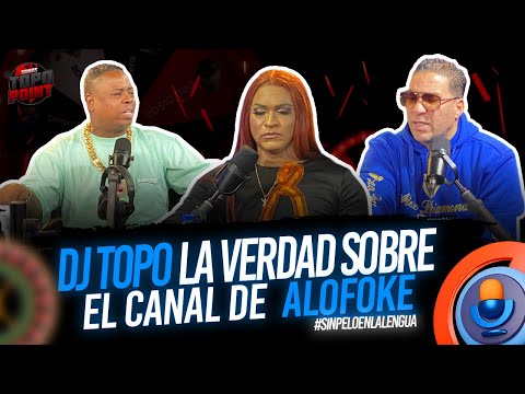 DJ TOPODICE CUAL ES PROBLEMA DE ALOFOKE CON SU CANAL DE YOUTUBE