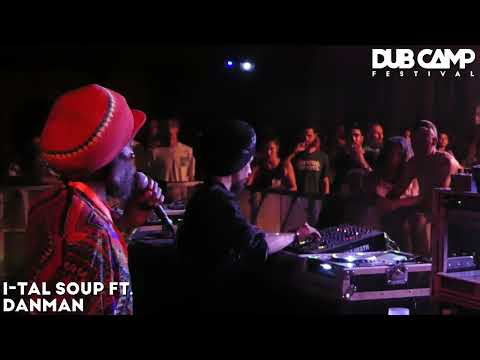 𝔻𝕌𝔹 ℂ𝔸𝕄ℙ 𝔽𝕖𝕤𝕥𝕚𝕧𝕒𝕝 ₂₀₂₂ | I-TAL SOUP ft. DANMAN ▶ Tez Fa Siyon "Unapologetically" [I-tal Soup] ②