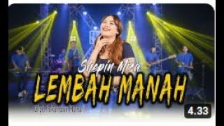 Download lagu LEMBAH MANAH - SHEPIN MISA ( MUSIC LIVE)MATURNUWUN GUSTI PUN MARINGI SENG GEMATI mp3 Download lagu LEMBAH MANAH - SHEPIN MISA ( MUSIC LIVE)MATURNUWUN GUSTI PUN MARINGI SENG GEMATI mp3
