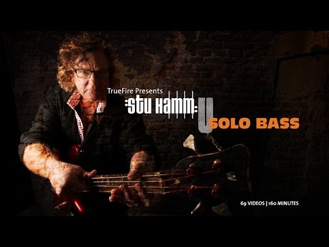 Stu Hamm's Stu U: Solo Bass - Introduction