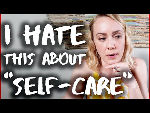 I HATE THIS about SELF-CARE | Kati Morton