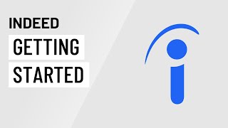 Indeed: Getting Started with Indeed