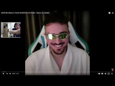 REACT - UDYR NO CBLOL E TELEP INVERTIDO DO ROBO - CBLOL DA ZUEIRA