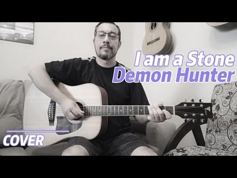 I Am A Stone - Demon Hunter