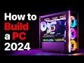 How to Build a PC, the last guide you’ll ever need! (2024 Update)