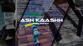 Highlights #1 | Ash Kaashh
