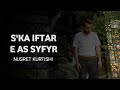 Nusret Kurtishi - S'ka Iftar E As Syfyr