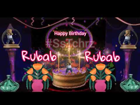 Rubab | Happy Birthday | Happy Birthday WhatsApp Status with Name | WhatsApp Status