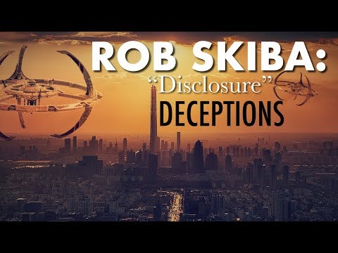 Rob Skiba: The Coming Deceptions and Grand Delusions - "Contact in the Desert"