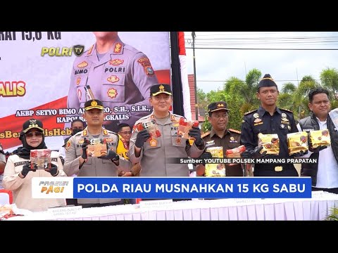 POLDA RIAU MUSNAHKAN 15 RIBU KG SABU