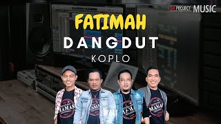 Download lagu Fatimah WALI - Remix Dangdut Koplo mp3 Download lagu Fatimah WALI - Remix Dangdut Koplo mp3