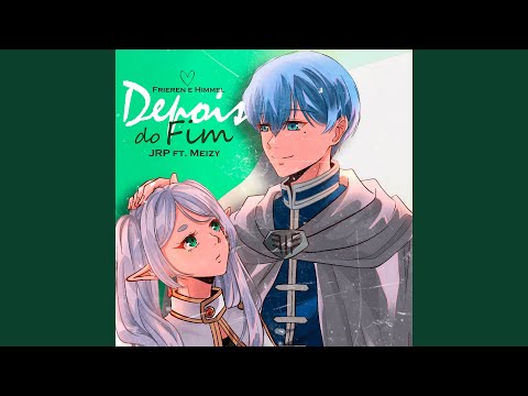 Depois do Fim (Frieren e Himmel)