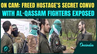 Freed Israeli Hostage’s SECRET CONVO With Al-Qassam Fighters REVEALED! Cries For Help, KISSES Captor