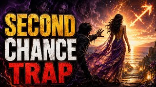 They Want A Second Chance… But It’s A Trap ♐️ Sagittarius