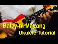 Balay Ni Mayang | Ukulele Tutorial