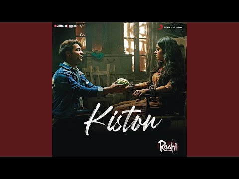 Kiston (From "Roohi") — watch video
