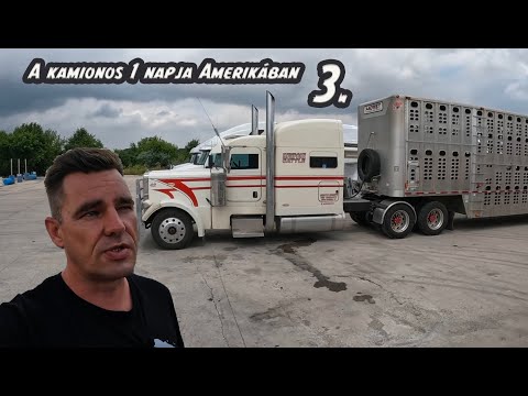 A kamionos 1 napja Amerikában 3.rész