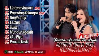 Download lagu Shinta Arsinta Ft Arya Galih - LINTANG ASMORO - PUPUSING NELONGSO || FULL ALBUM DANGDUT KOPLO mp3
