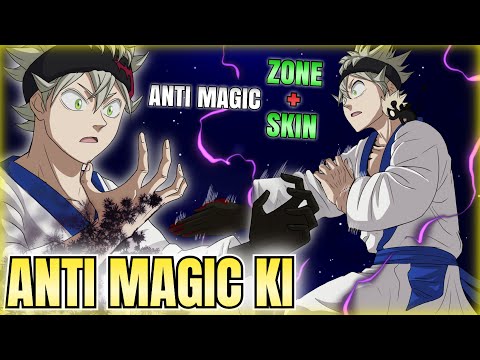 Black Clover Asta's NEW POWER Anti Magic Ki | Anti Magic Zone & Anti Magic Skin CONFIRMED