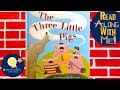 The Three Little Pigs - Read Aloud Kids Book - Bedtime Story with Dessi!