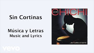 Sin Cortinas Lyrics English Translation