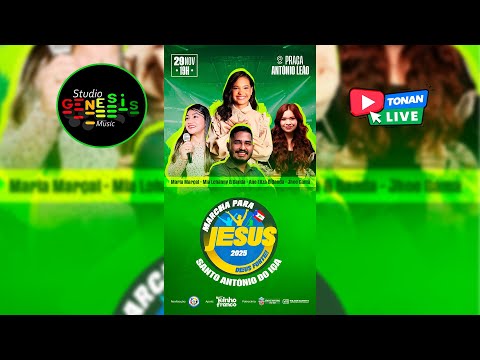 MARCHA PARA JESUS 2025 - SANTO ANTÔNIO DO IÇÁ