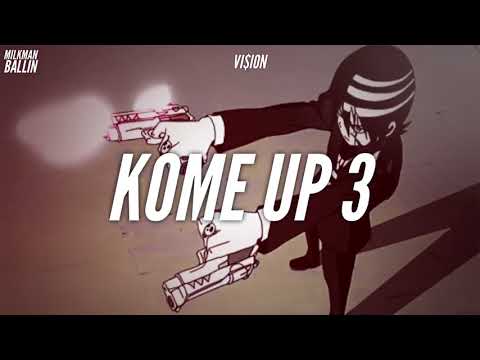 Vi$ion - Kome Up 3