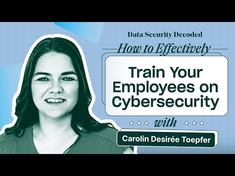 How to Effectively Train Your Employees on Cybersecurity