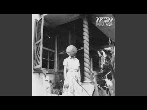 Dentro Dessa Casa - Lá Em Saturno