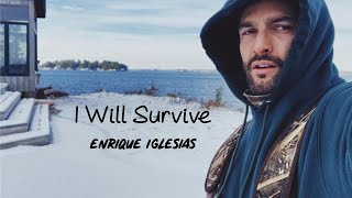 I Will Survive - Enrique Iglesias (tradução) HD