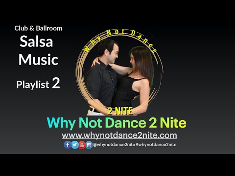 Salsa Music Playlist 2 for practice Club or Ballroom