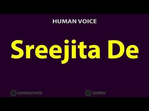 How to Pronounce Sreejita De