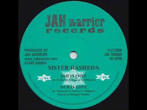 Sister Rasheda - Jah Is Love + Dub Is Love