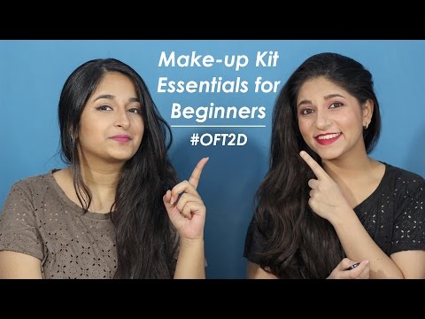 Makeup Kit Essentials for Beginners शुरुआती मेकअप आइटम क्या क्या ले #OFT2D Video