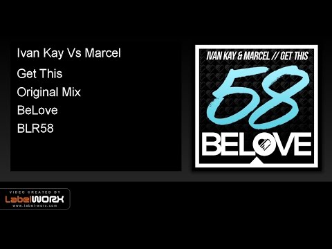 Ivan Kay Vs Marcel - Get This (Original Mix)