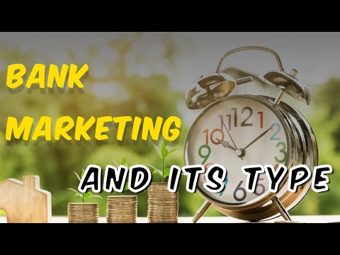 Bank Marketing And Its Types