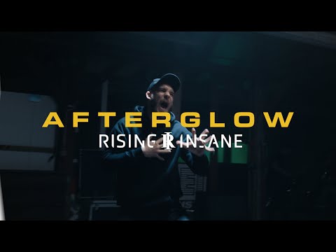 Rising Insane - Afterglow (Official Video)