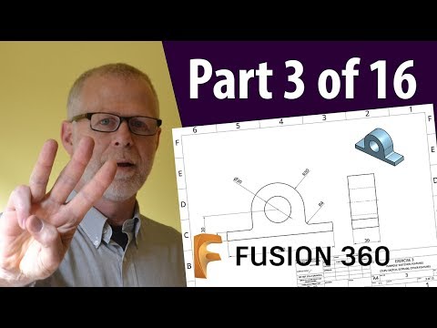 Learning Fusion 360 For Beginners - Part 3 of 16 | REVISED