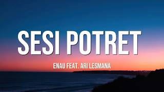 Download lagu eńau feat. Ari Lesmana - Sesi Potret (LIRIK LAGU) mp3 Download lagu eńau feat. Ari Lesmana - Sesi Potret (LIRIK LAGU) mp3