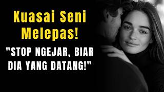 Download lagu Seni 'Melepas' Bikin Dia Balik Ngejar mp3